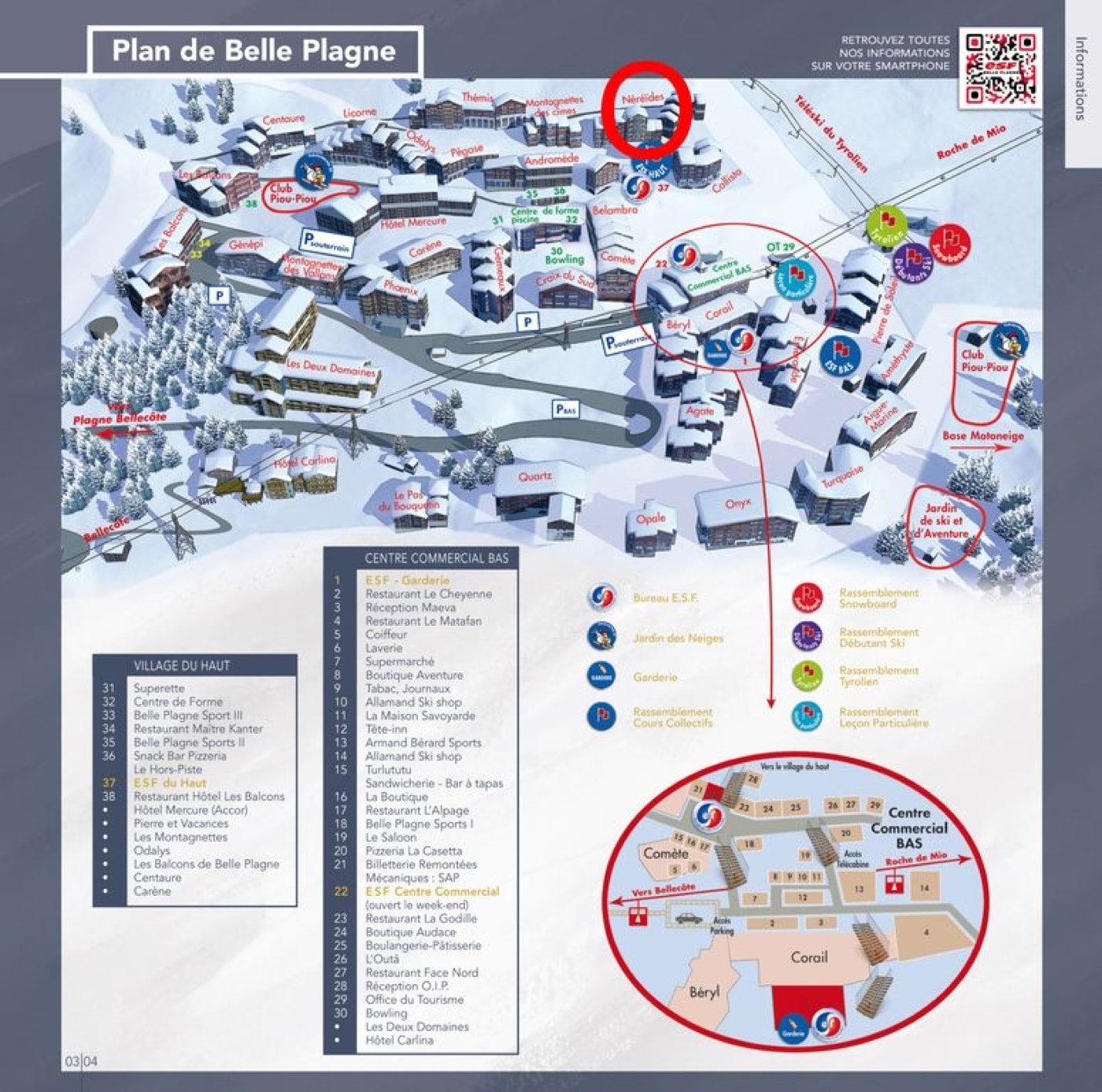 Plan de Belle-Plagne situant la résidence Les Néréïdes, l'ESF, les clubs enfants et le centre commercial